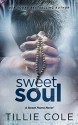 Sweet Soul (Sweet Home Book 5) - Tillie Cole