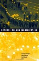 Repression And Mobilization (Social Movements, Protest and Contention) - Christian Davenport, Carol Mueller, Hank Johnston