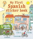 My First Spanish Sticker Book - Sue Meredith