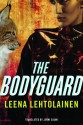 The Bodyguard - Leena Lehtolainen, Jenni Salmi