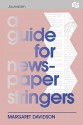 A Guide for Newspaper Stringers - Margaret Davidson