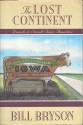 The Lost Continent: Travels in Small Town America - Bill Bryson