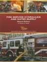 Fire Service Hydraulics and Water Supply - Michael A. Wieder