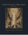 English Drawings and Watercolours: 1600-1900 - Christopher Baker