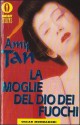 La moglie del dio dei fuochi - Amy Tan, Lidia Zazo