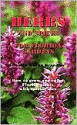 Herbs and Spices for Florida Gardens: How to Grow and Enjoy Florida Plants with Special Uses - Monica Moran Brandies