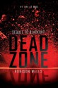 Dead Zone - Robison Wells