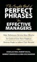 The Complete Book of Perfect Phrases Book for Effective Managers - Douglas Max, Robert Bacal, Linda Diamond, Harriet Diamond