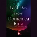 Last Day - Domenica Ruta