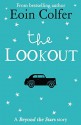 The Lookout: Beyond the Stars - Eoin Colfer, Marie-Louise Fitzpatrick