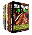 Outdoor Cook Box Set (5 in 1): Use Your Smoker, Grill, Foil Packet and Dutch Oven to Cook on Your Trips and Have Outdoor Fun (Outdoor Cooking & Camping Cookbook) - Veronica Burke, Rita Hooper, Megan Beck