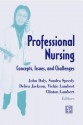 Professional Nursing - John Daly, Sandra Speedy, Debra Jackson, Vickie Lambert, Clinton Lambert, EdD Rn Sandra Speedy, Faan DNSc Rn Vickie Lambert