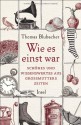 Wie es einst war: Schönes und Wissenswertes aus Großmutters Zeiten (insel taschenbuch) - Thomas Blubacher