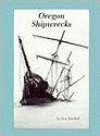 Oregon Shipwrecks - Don Marshall