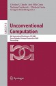 Unconventional Computation: 8th International Conference, Uc 2009, Ponta Delgada, Portugal, September 7-11, 2009, Proceedings - Christian S. Calude, Nachum Dershowitz, Grzegorz Rozenberg, Jose Felix Gomes da Costa, Elisabete Freire