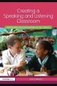 Creating a Speaking and Listening Classroom - Lyn Dawes