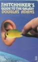 The Hitchhiker's Guide to the Galaxy (Hitchhiker's Guide, #1) - Douglas Adams