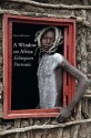 A Window on Africa: Ethiopian Portraits - Hans W. Silvester