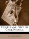 L'Arlesienne - Alphonse Daudet