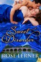 Sweet Disorder - Rose Lerner