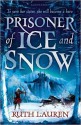 Prisoner of Ice and Snow - Ruth Lauren