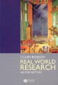 Real World Research: A Resource for Social Scientists and Practitioner-Researchers - Colin Robson