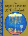 The Eight Nights of Hanukkah [With 24k Gold-Plated Charm] - Suzanne Beilenson