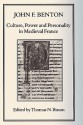 Culture, Power and Personality in Medieval France: John F. Benton - Thomas N. Bisson