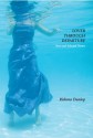 Lover Through Departure: New and Selected Poems - Rishma Dunlop