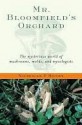 Mr. Bloomfield's Orchard - Nicholas P. Money