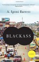 Blackass: A Novel - A. Igoni Barrett