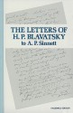 The Letters of H. P. Blavatsky to A. P. Sinnett - A. Trevor Barker