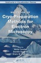 Handbook of Cryo-Preparation Methods for Electron Microscopy - Annie Cavalier, Daniele Spehner, Bruno M. Humbel