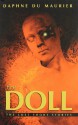 The Doll: The Lost Short Stories by Daphne, Dame Du Maurier (2012-03-06) - Dame Du Maurier Daphne