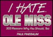 I Hate OLE Miss - Paul Finebaum