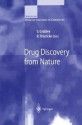 Drug Discovery from Nature (Springer Desktop Editions in Chemistry) - S. Grabley, R. Thiericke