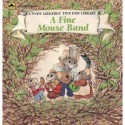 A Fine Mouse Band (Cyndy Szekeres' Tiny Paw Library) - Cyndy Szekeres