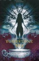 Tombstone Tea - Joanne Dahme