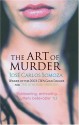 The Art of Murder / Clara y la Penumbra - José Carlos Somoza, Nick Caistor