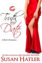 Truth or Date - Susan Hatler