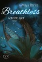 Breathless - Geheime Lust (German Edition) - Maya Banks, Patricia Woitynek