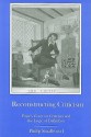 Reconstructing Criticism: Pope's Essay on Criticism and the Logic of Definition - Philip Smallwood