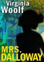 MRS. DALLOWAY - Virginia Woolf