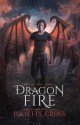 Dragon Fire (Vale of Stars, #3) - Juliette Cross