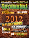 Survivalist Magazine Issue #6 - Surviving 2012 - Jim Cobb, Alton M.D., Joseph, Robert Scott Bell, Chance Sanders, Mat Stein, Phil Burns, Hugh Vail, Corcceigh Green, Christopher Nyerges, Ed Corcoran