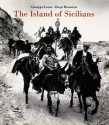 Island Of Sicilians - Giuseppe Leone, Diego Mormorio