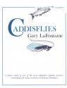 Caddisflies - Gary LaFontaine