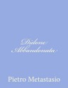 Didone Abbandonata (Italian Edition) - Pietro Metastasio