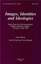 Images Identities and Ideologies: Papers from the 22nd International Ballad Conference, Belfast 29 June-3 July 1992 - International Ballad Conference (22nd 19, John M. Kirk, International Ballad Conference (22nd 19