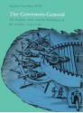 The Governors General: The English Army And The Definition Of The Empire, 1569-1681 - Stephen Saunders Webb